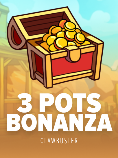 3 Pots Bonanza — Clawbuster pokie