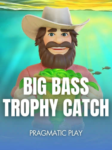 Big Bass Trophy Catch — Pragmatic Play pokie